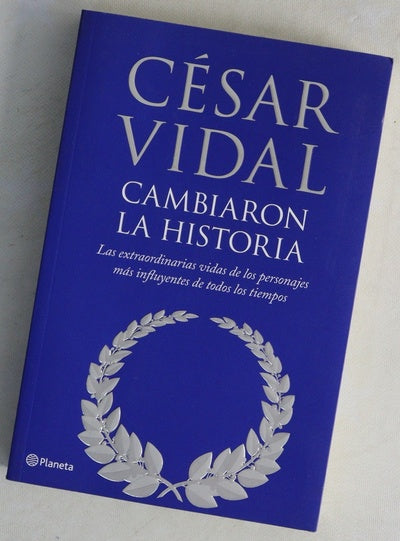 Cambiaron la historia las extraordinarias vidas de los personajes más influyentes de todos los tiempos