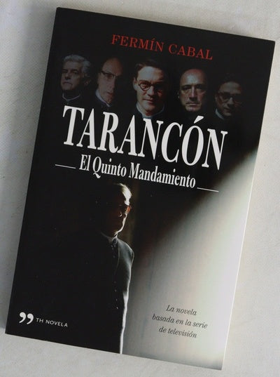Tarancón el quinto mandamiento