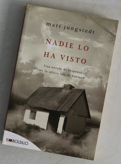 Nadie lo ha visto : una novela de suspense en la idílica isla de Gotland