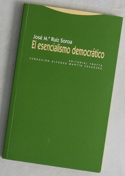El esencialismo democrático