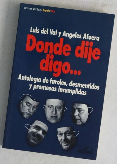 Donde dije digo--