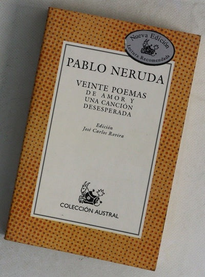 Veinte poemas de amor y una canción desesperada