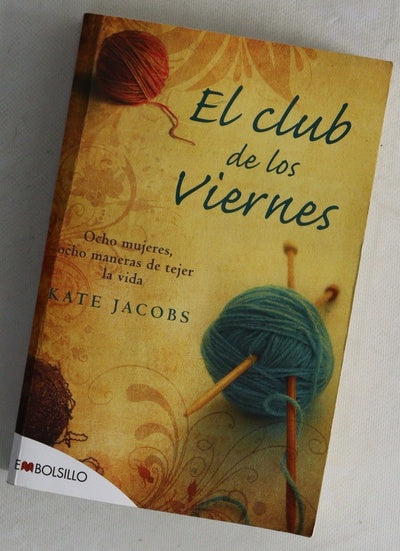 El club de los viernes ocho mujeres, ocho maneras de tejer la vida