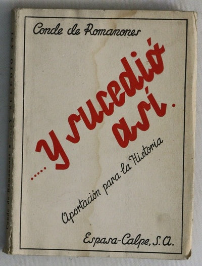 Y sucedió asi aportación para la historia