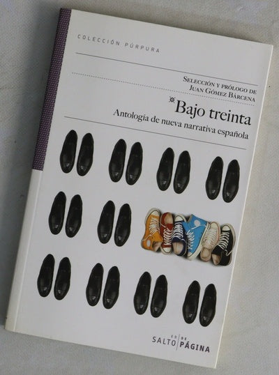 Bajo treinta : antología de nueva narrativa española