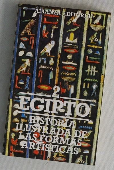 Historia ilustrada de las formas artísticas Egipto 2