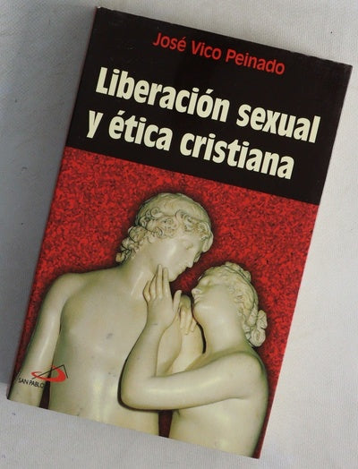 Liberación sexual y ética cristiana aportaciones a la vida en pareja