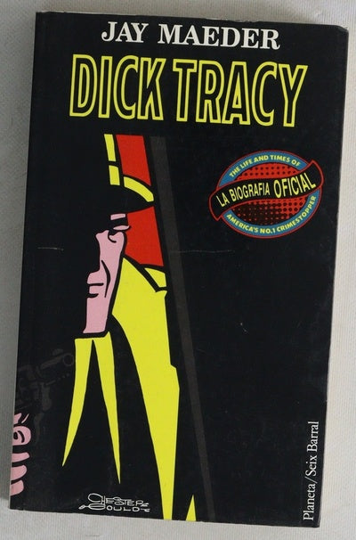 Dick Tracy la biografía oficial