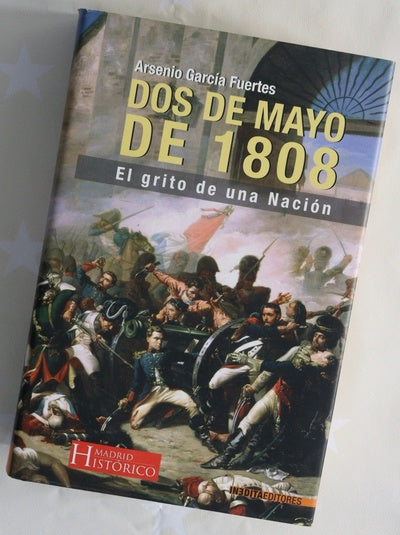 Dos de mayo de 1808, el grito de una nación