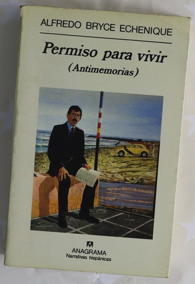 Permiso para vivir (antimemorias)
