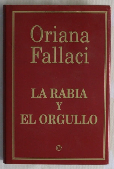 La rabia y el orgullo