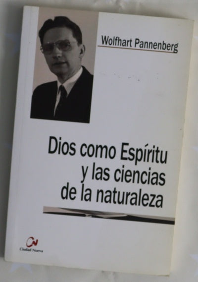 Dios como espíritu y las ciencias de la naturaleza