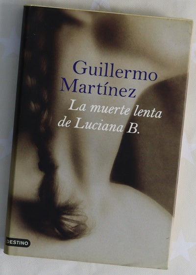 La muerte lenta de Luciana B.