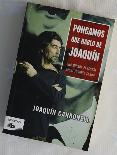 Pongamos que hablo de Joaquín