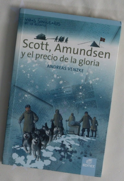 Scott, Amundsen y el precio de la gloria
