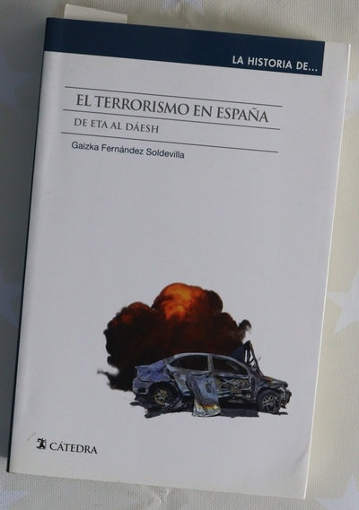 El terrorismo en España : de ETA al Dáesh