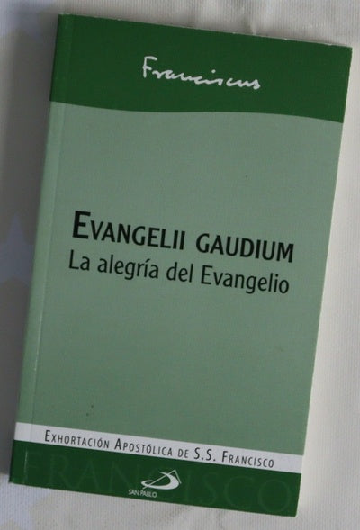 Evangelii gaudium = La alegría del Evangelio