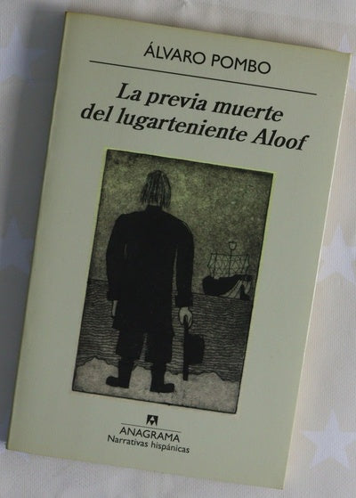 La previa muerte del lugarteniente Aloof