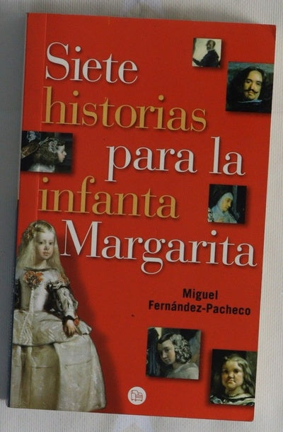 Siete historias para la infanta Margarita