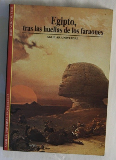 Egipto, tras las huellas de los faraones