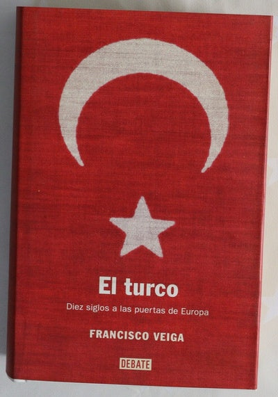 El turco diez siglos a las puertas de Europa