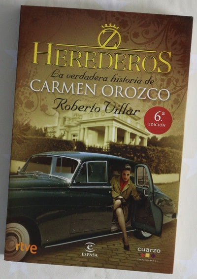 La verdadera historia de Carmen Orozco herederos