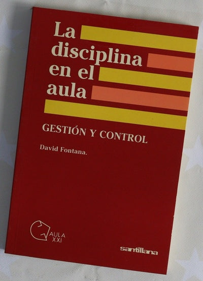 La disciplina en el aula gestión y control