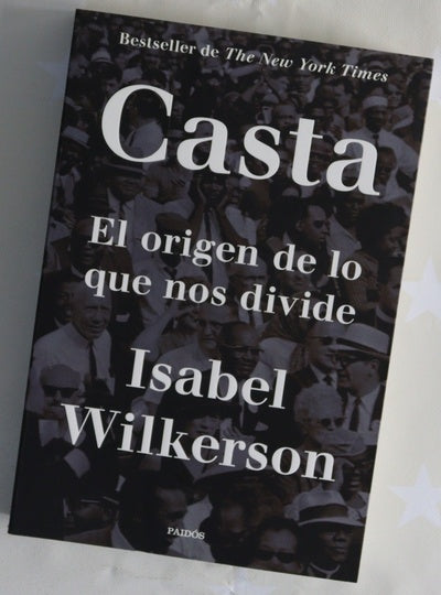 Casta : el origen de lo que nos divide