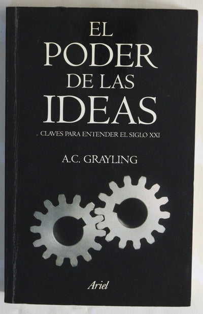 El poder de las ideas claves para entender el siglo XXI