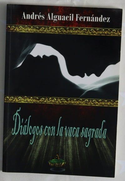 Diálogos con la vaca sagrada