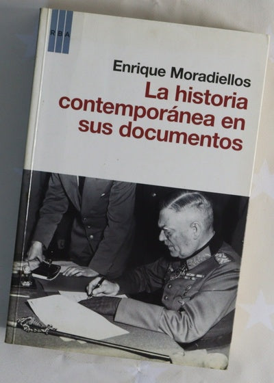 La historia contemporánea en sus documentos