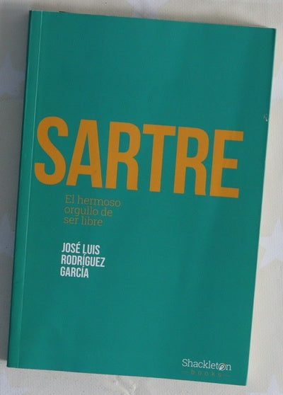 Sartre : el hermoso orgullo de ser libre