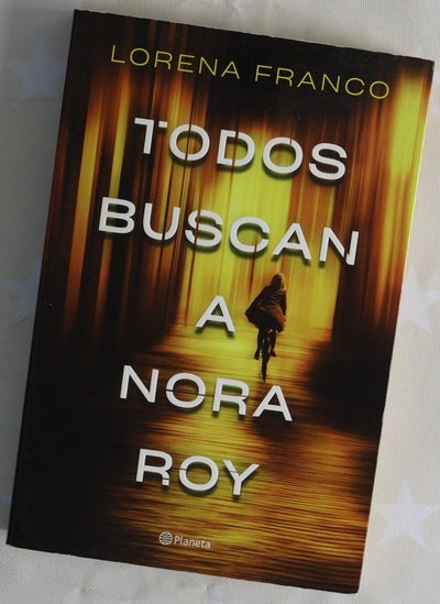 Todos buscan a Nora Roy