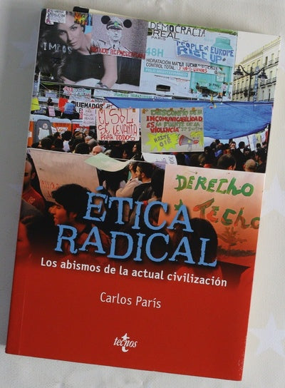 Ética radical : los abismos de la actual civilización