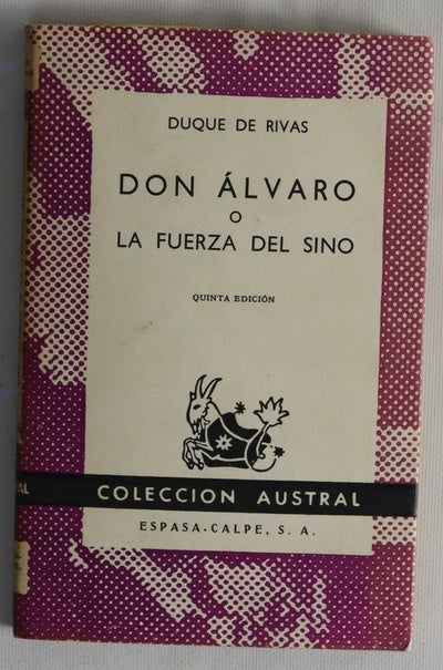 Don Álvaro o la fuerza del sino