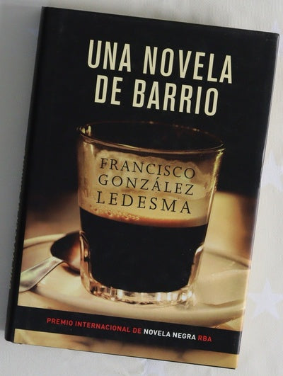 Una novela de barrio