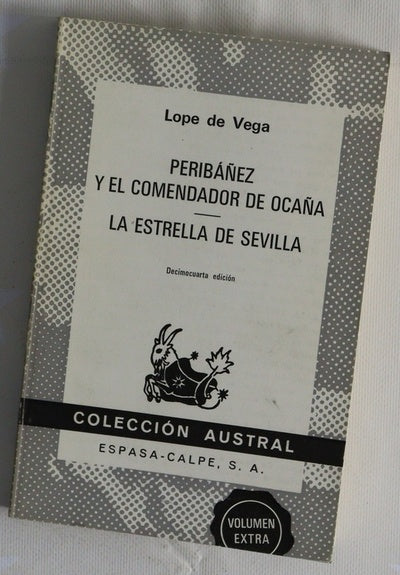 Peribáñez y el comendador de Ocaña La estrella de Sevilla