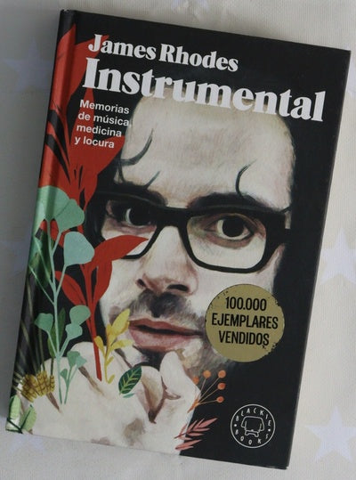 Instrumental : memorias de música, medicina y locura
