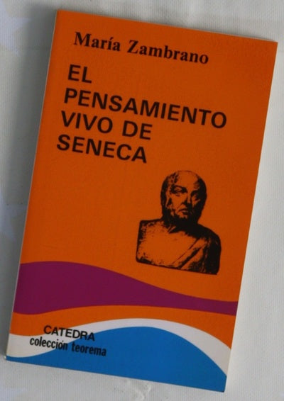 El pensamiento vivo de Séneca