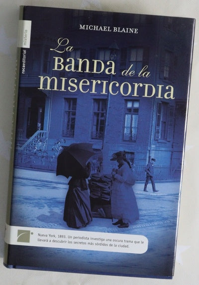 La banda de la misericordia