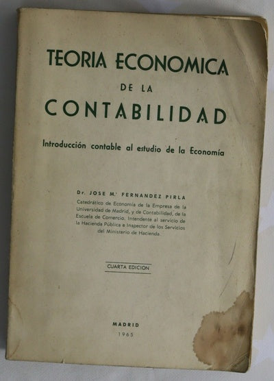 Teoría económica de la contabilidad : introducción contable al estudio de la economía