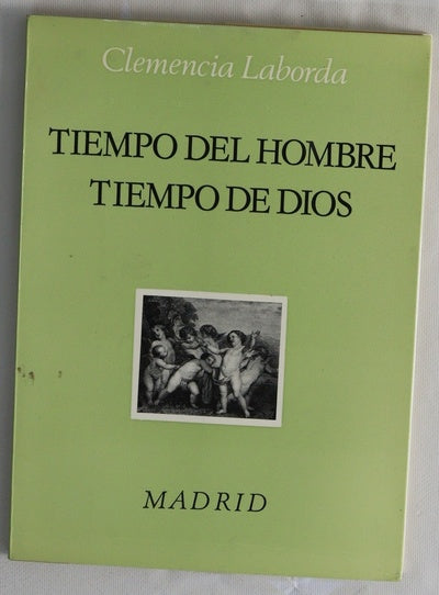 Tiempo del hombre, tiempo de Dios