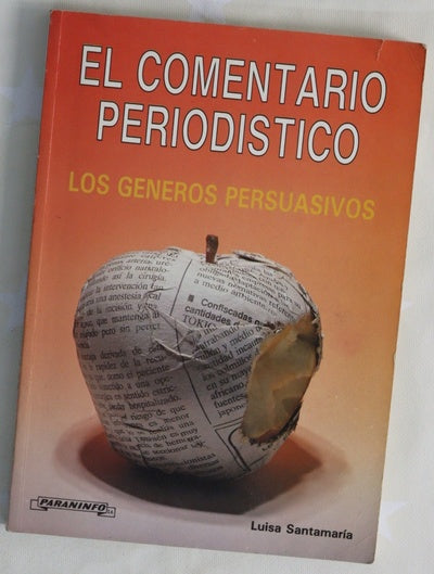 El comentario periodístico los géneros persuasivos
