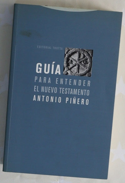 Guía para entender el Nuevo Testamento