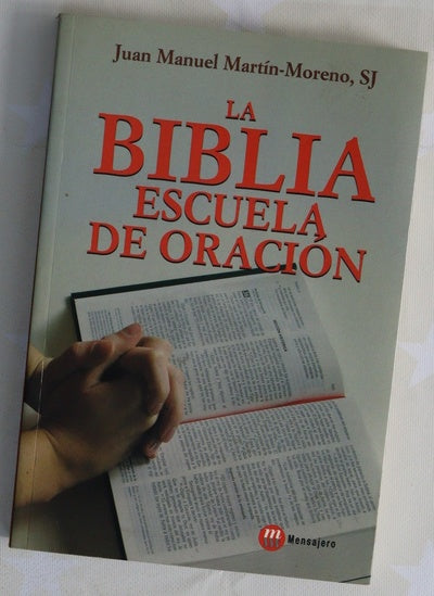 La Biblia, escuela de oración