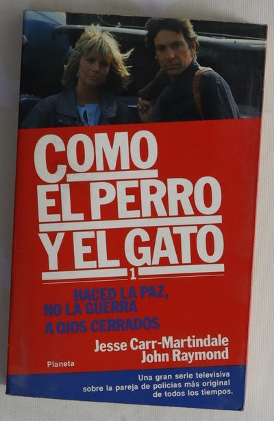 Como El Perro Y El Gato, N. 1 Como El Perro Y El Gato, N. 1
