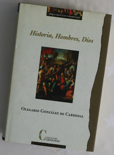 Historia, hombres, Dios
