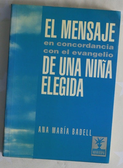 El mensaje de una niña elegida