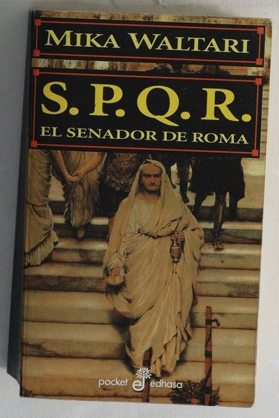 S.P.Q.R. el senador de Roma