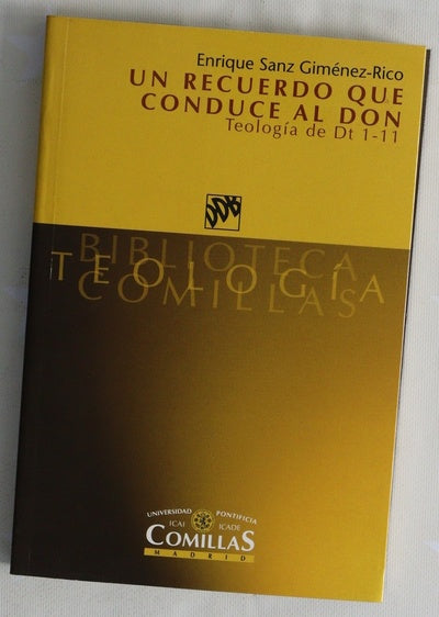 Un recuerdo que conduce al don teología de Dt 1-11